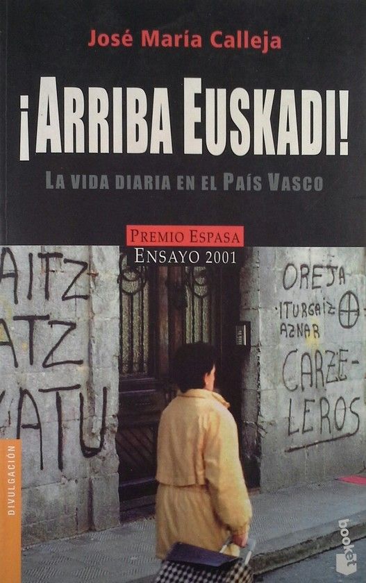 �ARRIBA EUSKADI! LA VIDA DIARIA EN...