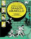 OPERACION DRAGON AMARILLO:8 AVENTURAS Y 60 ENIGMAS PARA RESOLVER DISFR