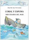 CORAL Y ESPUMA.ABECEDARIO DEL MAR