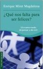 �QU� NOS FALTA PARA SER FELICES?