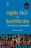 INGLS FCIL PARA BACHILLERATO
