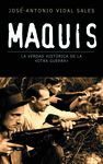 MAQUIS, LA VERDAD HIST�RICA DE LA �OTRA GUERRA�