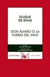 DON �LVARO O LA FUERZA DEL SINO