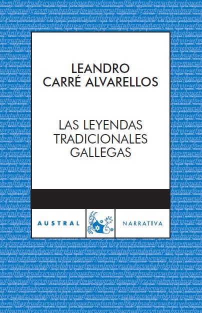 LEYENDAS TRADICIONALES GALLEGAS