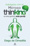 ADELGAZA CON EL M�TODO THINKING