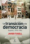 LA TRANSACI�N A LA DEMOCRACIA
