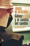GALVEZ Y EL CAMBIO DEL CAMBIO (NF)
