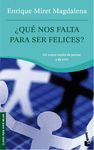 QU NOS FALTA PARA SER FELICES?
