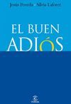 EL BUEN ADI�S