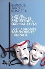 CUATRO CORAZONES CON FRENO Y MARCHA ATR�S / LOS LADRONES SOMOS GENTE HONRADA