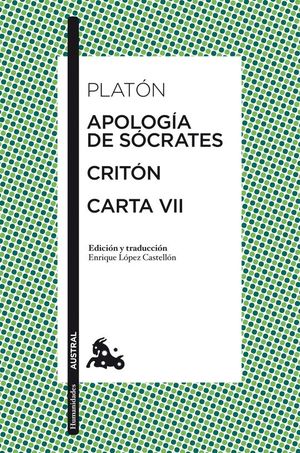 APOLOG�A DE S�CRATES / CRIT�N / CARTA VII