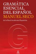 GRAM�TICA ESENCIAL DEL ESPA�OL