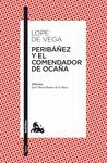 PERIBEZ Y EL COMENDADOR DE OCAA