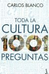 TODA LA CULTURA EN 1001 PREGUNTAS