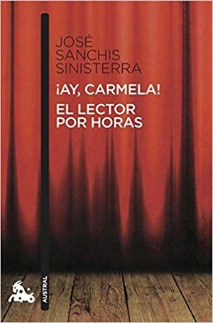 AY, CARMELA! / EL LECTOR POR HORAS