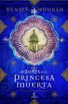 DE PARTE DE LA PRINCESA MUERTA. EDICI�N COLECCIONISTA