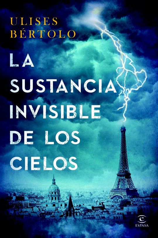LA SUSTANCIA INVISIBLE DE LOS CIELOS