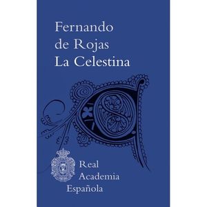 FRANCISCO DE ROJAS, LA CELESTINA