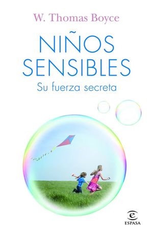 NIOS SENSIBLES. SU FUERZA SECRETA