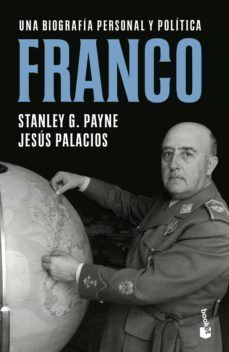 FRANCO. UNA BIOGRAFA PERSONAL Y POLTICA