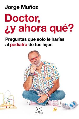 DOCTOR, �Y AHORA QU�?