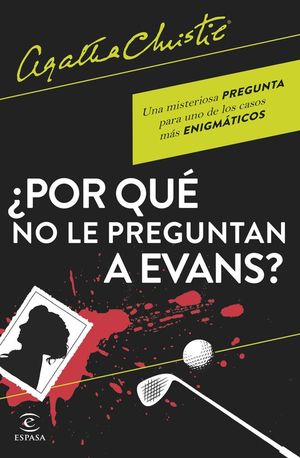 POR QUE NO LE PREGUNTAN A EVANS?