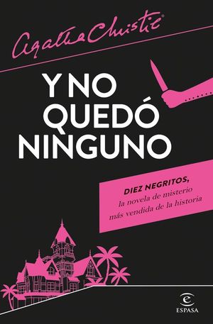 Y NO QUEDO NINGUNO (LOS DIEZ NEGRITOS)