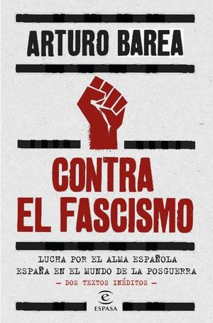 CONTRA EL FASCISMO (DOS TEXTOS INEDITOS)