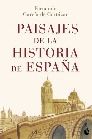 PAISAJES DE LA HISTORIA DE ESPAA