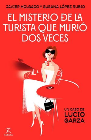EL MISTERIO DE LA TURISTA QUE MURIO DOS VECES