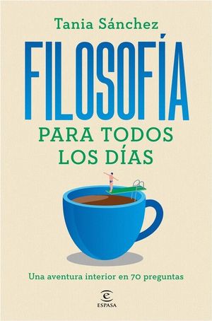 FILOSOFIA PARA TODOS LOS DIAS