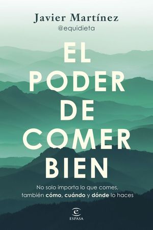 PODER DE COMER BIEN, EL
