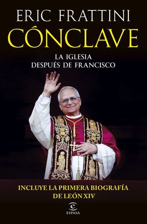 CONCLAVE. LA IGLESIA DESPUES DE FRANCISCO