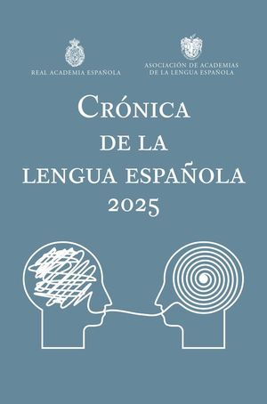 CRONICA DE LA LENGUA ESPAOLA 2025