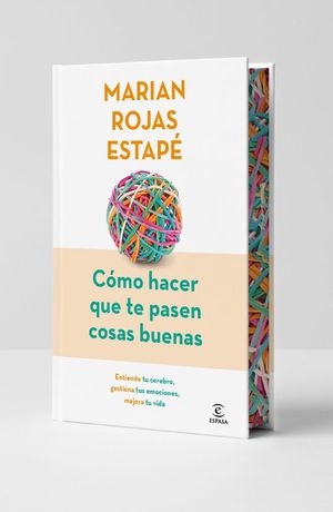 C�MO HACER QUE TE PASEN COSAS BUENAS (EDICI�N ESPECIAL)