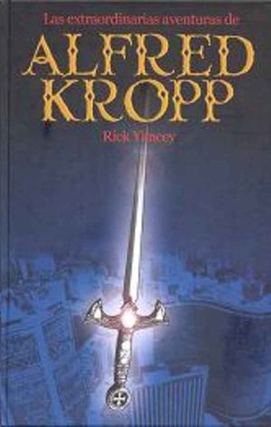 LAS EXTRAORDINARIAS AVENTURAS DE ALFRED KROPP