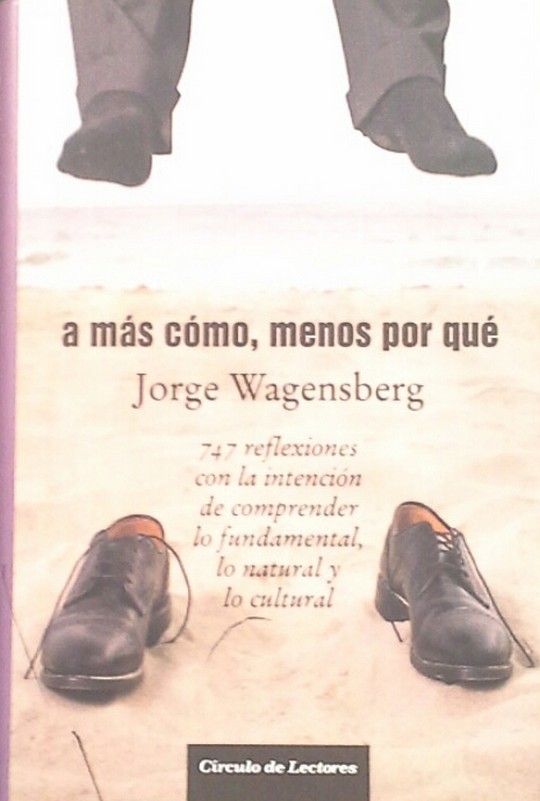 A M�S C�MO, MENOS POR QU�