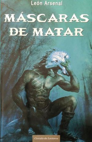 MSCARAS DE MATAR