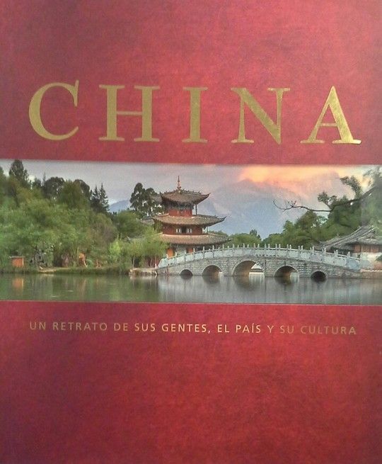 CHINA - UN RETRATO DE SUS GENTES, EL PAS Y SU CULTURA