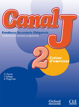 CANAL J 2. CAHIER D'EXERCICES