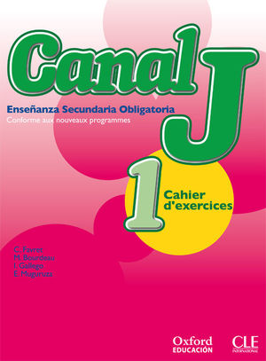 CANAL J 1. CAHIER D'EXERCICES