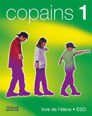 COPAINS 1. PACK (LIVRE DE L'�L�VE + CD-AUDIO)