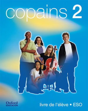 COPAINS 2. PACK (LIVRE DE L'�L�VE + CD-AUDIO)