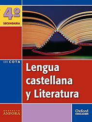 PROYECTO �NFORA, COTA, LENGUA CASTELLANA Y LITERATURA, 4 ESO