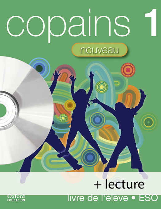 COPAINS NOUVEAU 1. PACK (LIVRE DE L'LVE + LECTURE/CD-AUDIO)