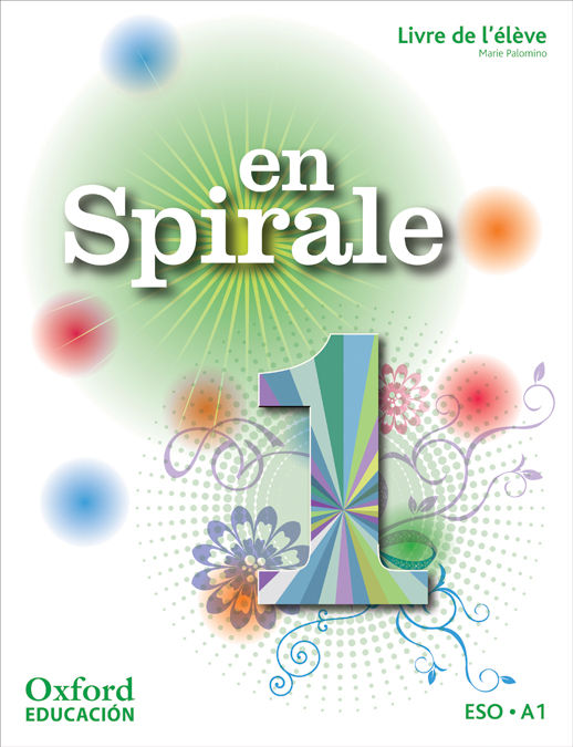 EN SPIRALE 1: LIVRE DE L'�L�VE (�DITION 2011)