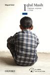 IQBAL MASIH. L�GRIMAS, SORPRESAS Y CORAJE