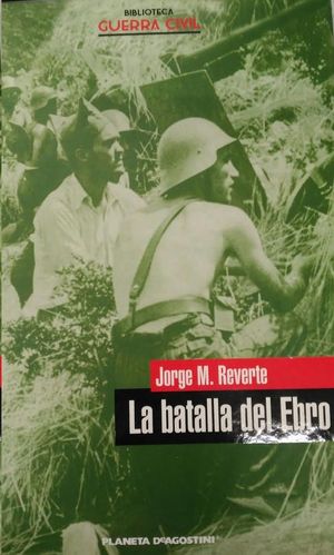 LA BATALLA DEL EBRO