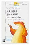 EL DRAGON QUE QUERIA SER VIOLINISTA