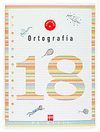 CUADERNO 18 DE ORTOGRAFA. 6 PRIMARIA